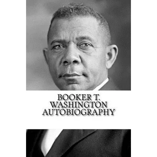 Booker T. Washington Autobiography - Paperback