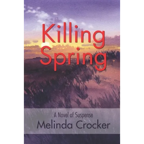 Killing Spring - Paperback