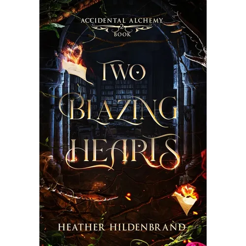 Two Blazing Hearts - Hardcover