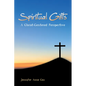 Spiritual Gifts: A Christ-Centered Perspective - Paperback