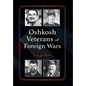 Oshkosh Veterans of Foreign Wars - Hardcover