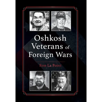 Oshkosh Veterans of Foreign Wars - Hardcover