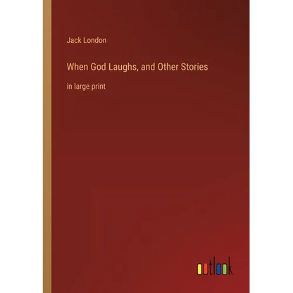 When God Laughs, and Other Stories: in large print - Paperback
