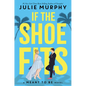 If the Shoe Fits - Paperback