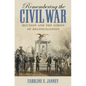 Remembering the Civil War: Reunion and the Limits of Reconciliation - Paperback