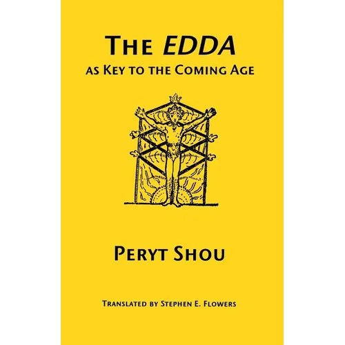 The Edda as Key to the Comng Age - Paperback