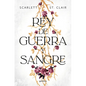 Rey de Guerra Y Sangre / King of Battle and Blood - Paperback