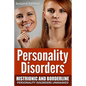 Personality Disorders: Histronic and Borderline Personality Disorders Unmasked - Paperback