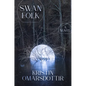 Swanfolk - Hardcover