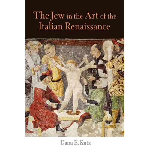 The Jew in the Art of the Italian Renaissance - Hardcover