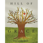 Hill of Grace - Hardcover