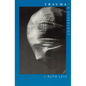 Trauma: A Genealogy - Paperback