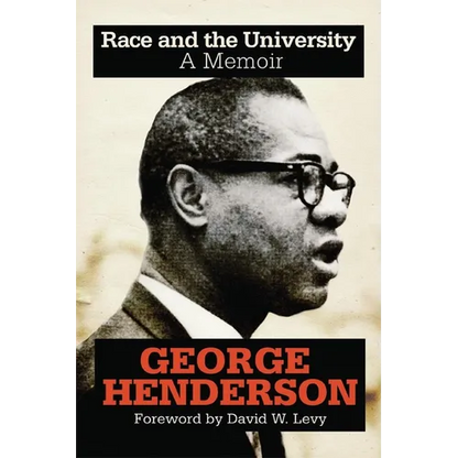 Race and the University: A Memoir - Paperback