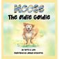 Moose the Oldie Goldie - Hardcover