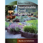 Sustainable Food Gardens: Myths & Solutions - Paperback