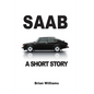 Saab: A Short Story - Paperback