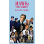 Hawk: The Series - Hardcover