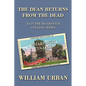 The Dean Returns from the Dead: #4 in the Briarpatch College Series - Paperback