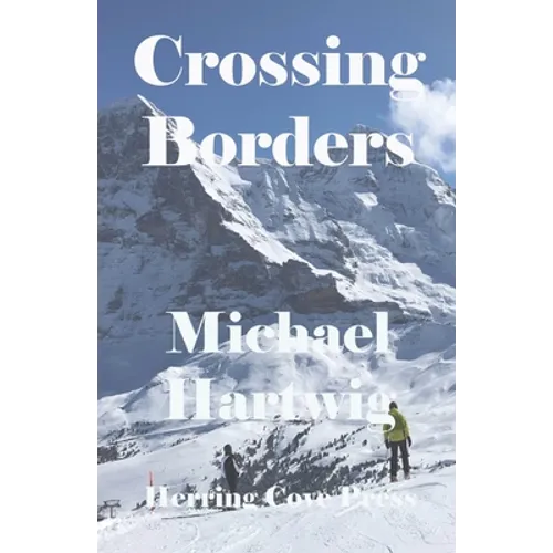 Crossing Borders - Paperback