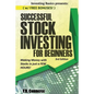 Stock Investing Successfully for Beginners: (w/ FREE BONUSES) Making Money with Stocks in just a FEW HOURS! - Paperback