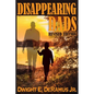 Disappearing Dads Revised Edition - Paperback