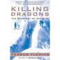 Killing Dragons: The Conquest of the Alps - Paperback