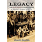 Legacy: The Secret History of Proto-Fascism in America's Greatest Little City - Paperback