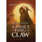 A Dance of Fang and Claw: (The Ranger Archives: Book 3) - Hardcover