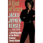 A Kind of Grace: The Autobiography of the World's Greatest Female Athlete - Hardcover