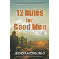 12 Rules for Good Men - Paperback