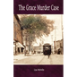 The Grace Murder Case - Paperback