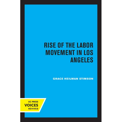 Rise of the Labor Movement in Los Angeles - Paperback