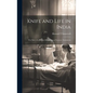 Knife and Life in India: The Story of a Surgical Missionary at Neyyoor, Travancore - Hardcover