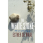 The White Stone: The Art of Letting Go - Paperback