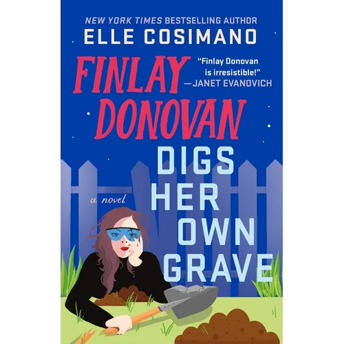 Finlay Donovan Digs Her Own Grave - Hardcover