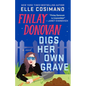 Finlay Donovan Digs Her Own Grave - Hardcover