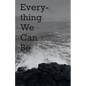 Everything We Can Be - Paperback