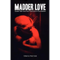Madder Love: Queer Men and the Precincts of Surrealism - Paperback