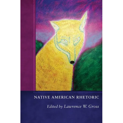 Native American Rhetoric - Paperback