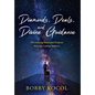 Diamonds, Deals, and Divine Guidance: Discovering Peace and Purpose through Lasting Impacts - Hardcover