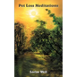 Pet Loss Meditations - Paperback
