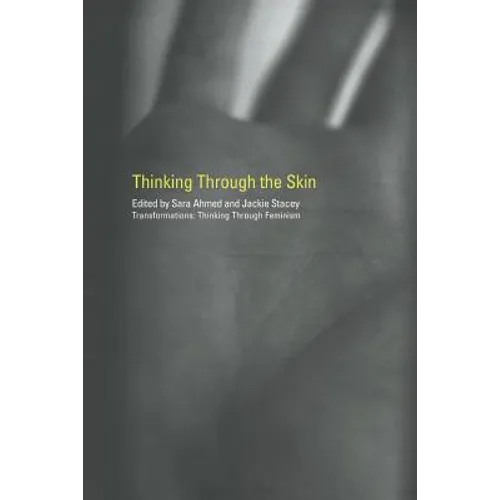 Thinking Through the Skin - Paperback
