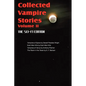 Collected Vampire Stories Volume II - The Sci-Fi Edition - Paperback