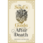 The Soul's Guide to the After Death - Paperback