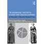 Re-Membering History in Student and Teacher Learning: An Afrocentric Culturally Informed PRAXIS - Paperback