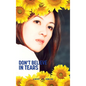 Don't Believe In Tears - Hardcover