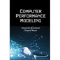 Computer Performance Modeling - Paperback