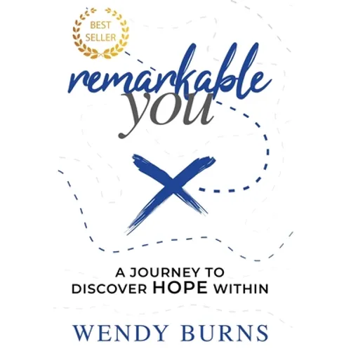Remarkable You: A Journey to Discover HOPE Within - Hardcover