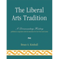 The Liberal Arts Tradition: A Documentary History - Paperback