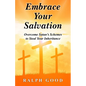 Embrace Your Salvation: Overcome Satan's Schemes to Steal Your Inheritance - Paperback